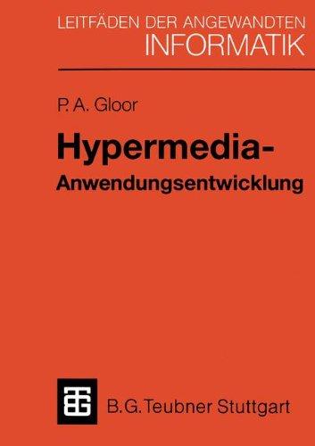 Hypermedia-Anwendungsentwicklung: Eine Einführung mit HyperCard-Beispielen (XLeitfäden der angewandten Informatik)