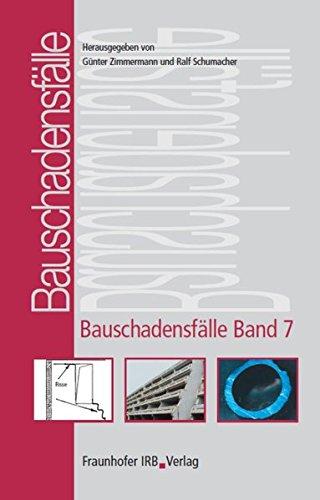 Bauschadensfälle. Band 7.