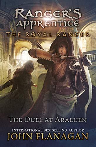 Duel at Araluen (Ranger's Apprentice: the Royal Ranger, Band 3)