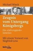 Zeugnis vom Untergang Königsbergs: Ein 'Geltungsjude' berichtet