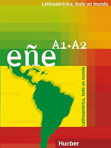 eñe A1+A2: Latinoamérica, todo un mundo