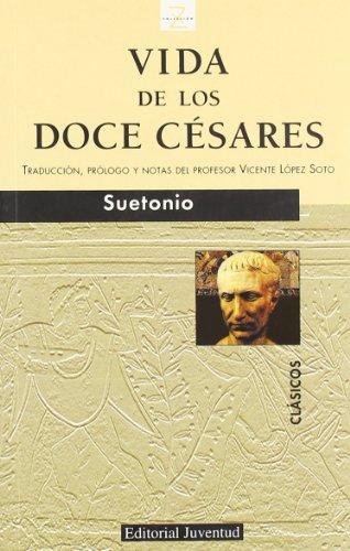 Vida de los doce Césares (CLASICOS)