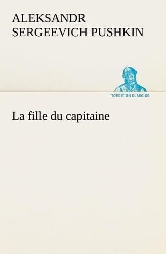 La fille du capitaine (TREDITION CLASSICS)