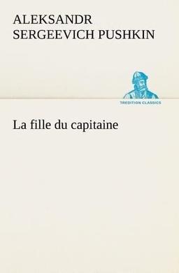 La fille du capitaine (TREDITION CLASSICS)