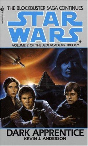 Dark Apprentice (Star Wars. The Jedi Academy Trilogy ; Book 2) (Bantam Paperback)