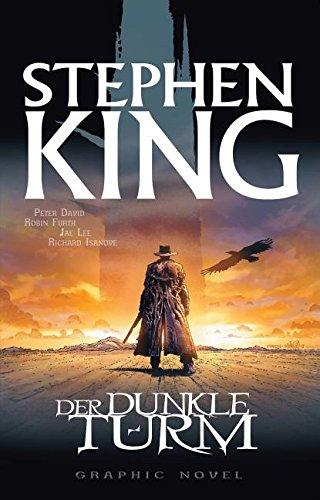 Stephen Kings Der Dunkle Turm: Bd. 1: Der Revolvermann