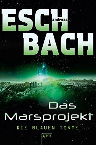 Die blauen Türme: Das Marsprojekt (2):