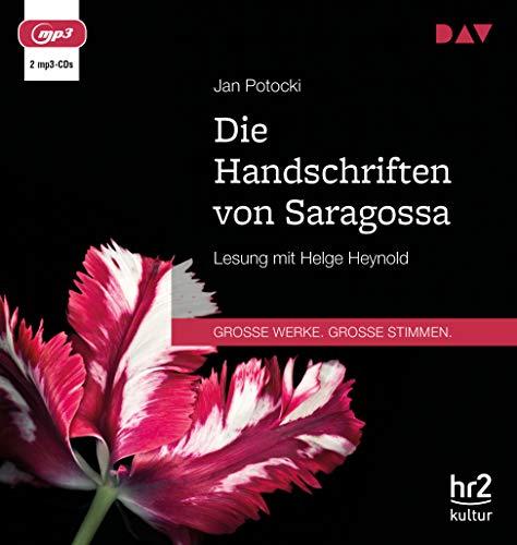 Die Handschriften von Saragossa oder Die Abenteuer in der Sierra Morena: Lesung mit Helge Heynold (2 mp3-CDs)