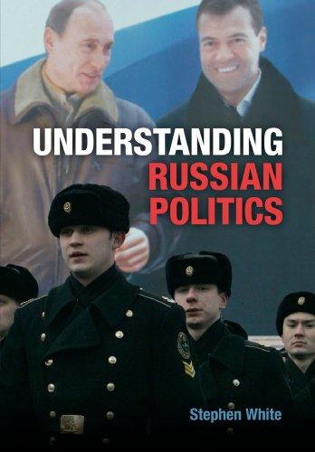 Understanding Russian Politics