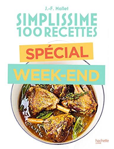 Simplissime 100 recettes : spécial week-end