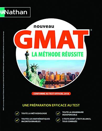 Nouveau GMAT : la méthode réussite : conforme au test officiel 2018