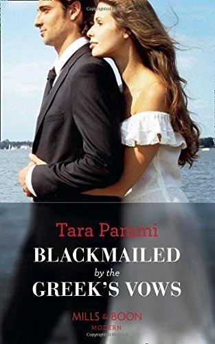 Blackmailed By The Greek's Vows (Conveniently Wed!, Band 6)