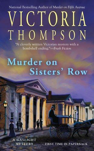 Murder on Sisters' Row (Gaslight Mystery)