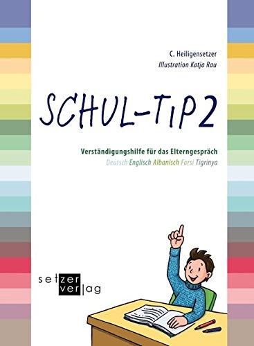 Schul-TiP 2: Verständigungshilfe für das Elterngespräch (Kinder t&#x131;p / Verständigungshilfen für das Elterngespräch)