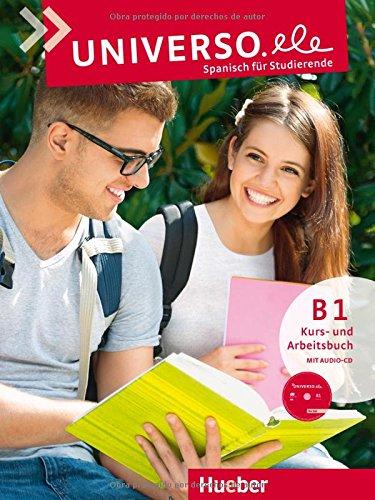 Universo.ele B1: Spanisch für Studierende / Kursbuch + Arbeitsbuch + Audio CD