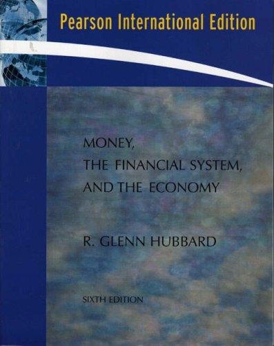 Money, the Financial System, and the Economy: International Edition