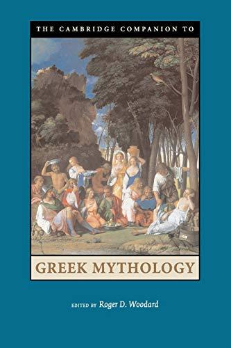 Camb Comp Greek Mythology (Cambridge Companions to Literature)