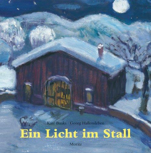 Ein Licht im Stall: Bilderbuch