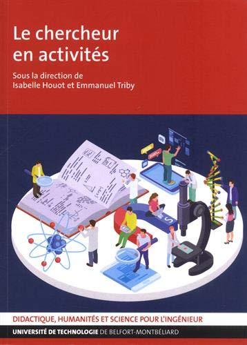 Le chercheur en activités