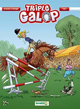 Triple galop. Vol. 1