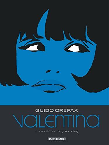 Valentina : l'intégrale. Vol. 2. 1966-1968