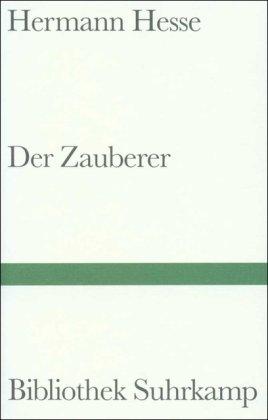 Der Zauberer: Fragmente zu einem Roman (Bibliothek Suhrkamp)