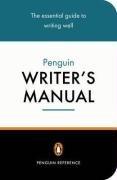 The Penguin Writer's Manual (Penguin Reference Books)