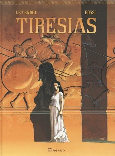 Tirésias : édition complète