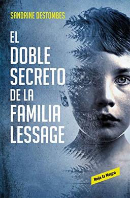 El doble secreto de la familia Lessage / The Lessage Family s Double Secret (Roja y negra)