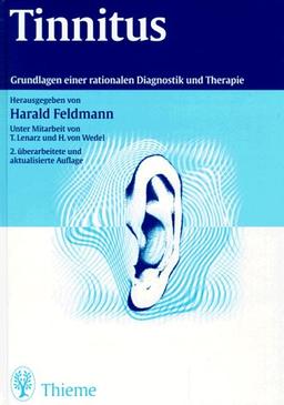 Tinnitus. Grundlagen einer rationalen Diagnostik und Therapie