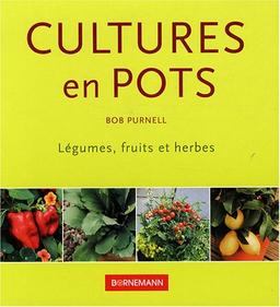 Cultures en pots : légumes, fruits et herbes