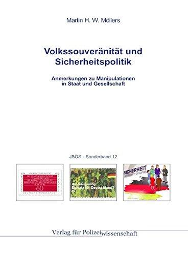 Volkssouveränität und Sicherheitspolitik: Anmerkungen zu Manipulationen in Staat und Gesellschaft