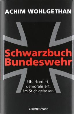 Schwarzbuch Bundeswehr: Überfordert, demoralisiert, im Stich gelassen -