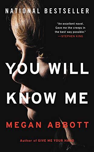 You Will Know Me: A Novel