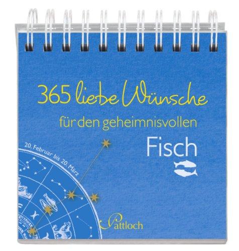 365 liebe Wünsche für den Fisch