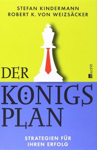 Der Königsplan: Strategien für Ihren Erfolg