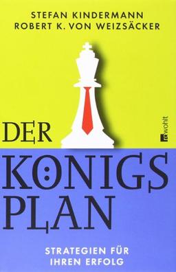 Der Königsplan: Strategien für Ihren Erfolg