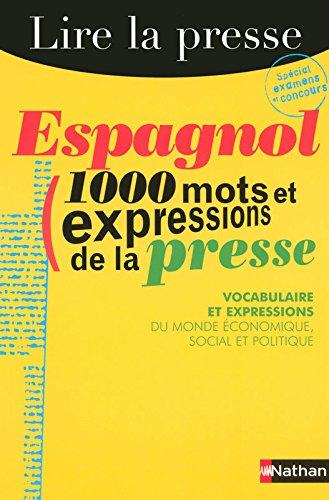 Espagnol : 1.000 mots et expressions de la presse