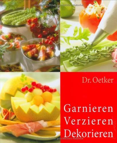 Garnieren, Verzieren, Dekorieren