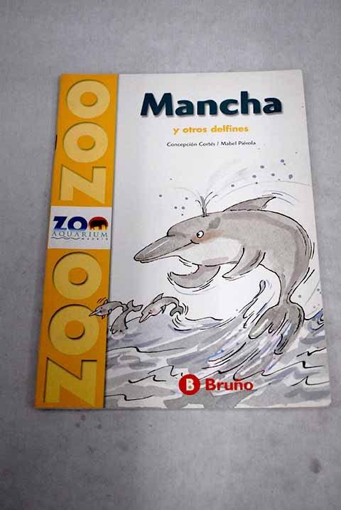 Mancha Y Otros Delfines (zoo)