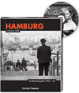 Hamburg schwarz-weiß. Straßenfotografie 1960 bis 1964