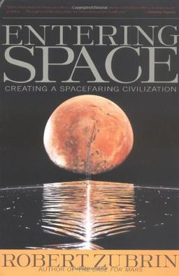 Entering Space: Creating a Spacefaring Civilization