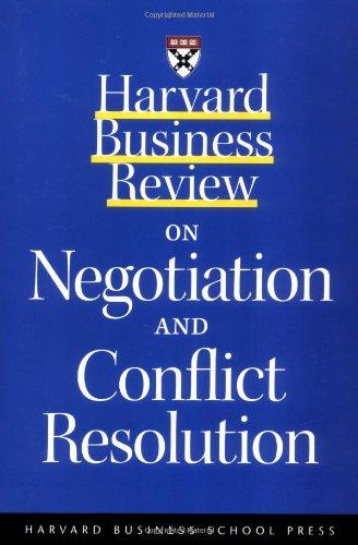 Harvard Business Review on Negotiation and Conflict Resolution