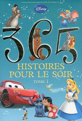 365 histoires pour le soir. Vol. 1