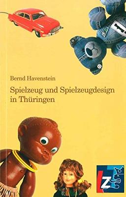 Spielzeuge und Spielzeugdesign in Thüringen