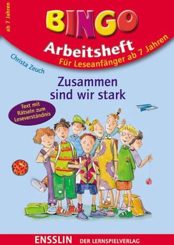 Bingo-Arbeitsheft. Zusammen sind wir stark: Text mit Rätseln zum Leseverständnis