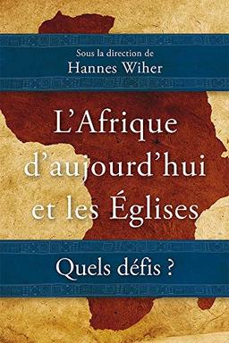 L'Afrique d'aujourd'hui et les Églises: Quels défis ? (REMIF, Band 1)