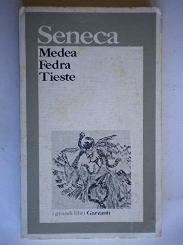 Medea-Fedra-Tieste (I grandi libri, Band 237)