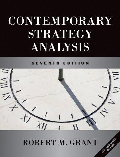 Contemporary Strategy Analysis and Cases: Text and Cases