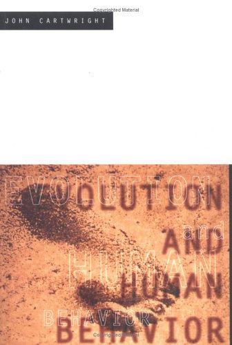 Evolution and Human Behavior (Bradford Books)